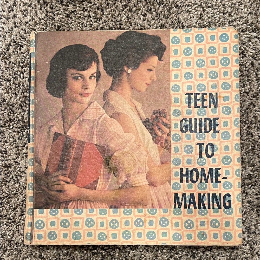 Vintage Teen Guide to Homemaking Book
